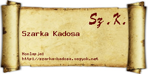 Szarka Kadosa névjegykártya